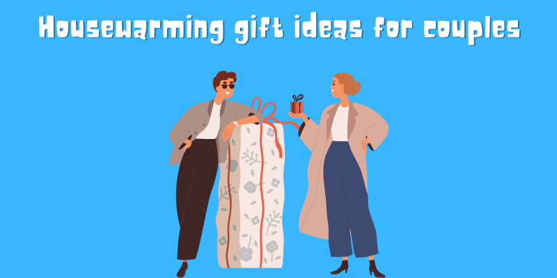 Housewarming gift ideas for couples (1)