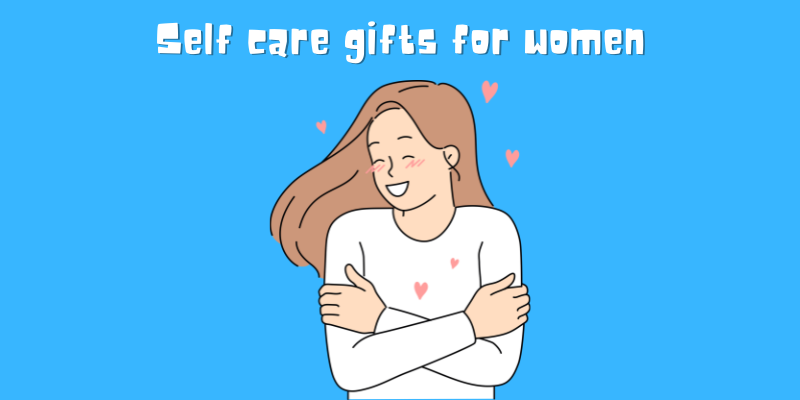 Self care gifts for women (1)