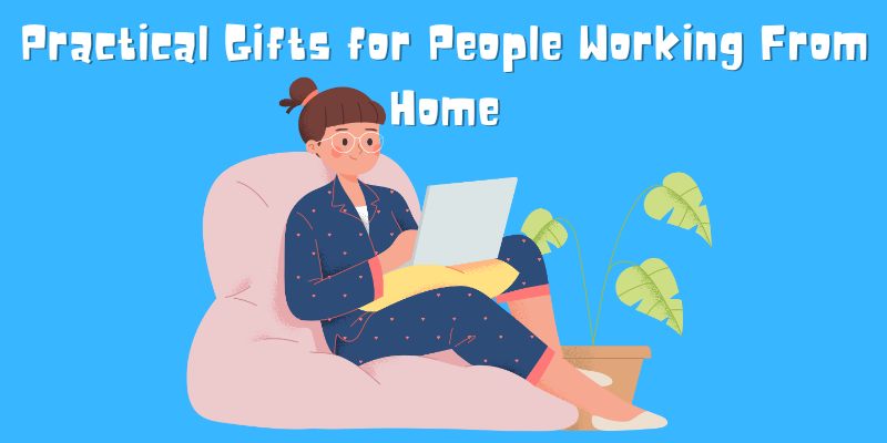 Practical Gifts for People Working From Home